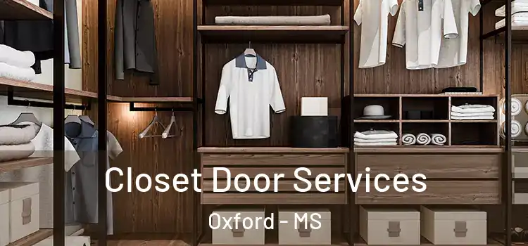  Closet Door Services Oxford - MS