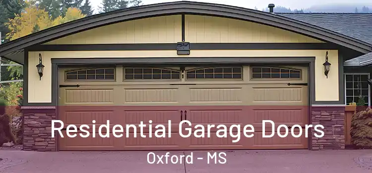  Residential Garage Doors Oxford - MS