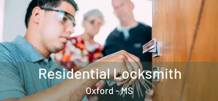  Residential Locksmith Oxford - MS