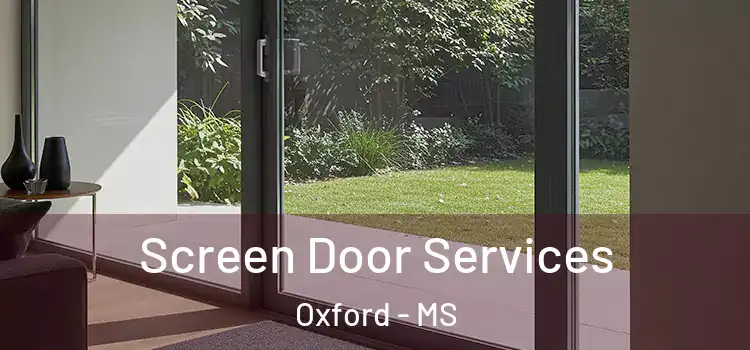  Screen Door Services Oxford - MS