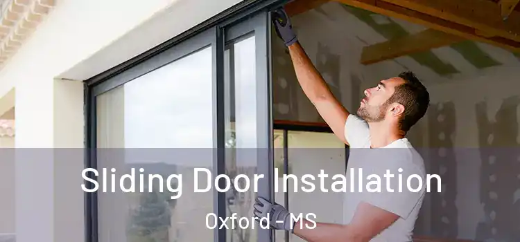  Sliding Door Installation Oxford - MS