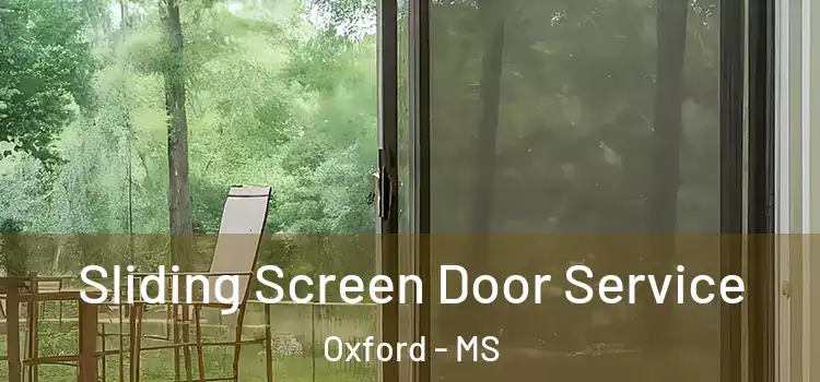  Sliding Screen Door Service Oxford - MS