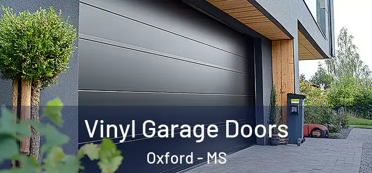 Vinyl Garage Doors Oxford - MS